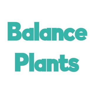 Balance Plants